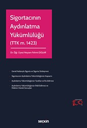 Sigortacının Aydınlatma Yükümlülüğü - Seçkin Yayıncılık