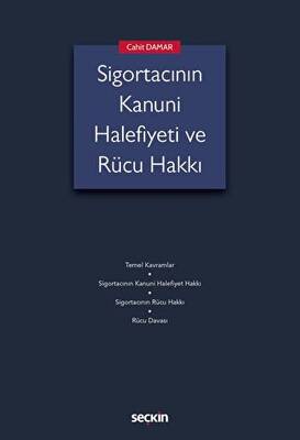 Sigortacının Kanuni Halefiyeti ve Rücu Hakkı - 1
