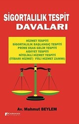 Sigortalılık Tespit Davaları - Karahan Kitabevi