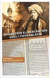 Şihabüddin El-Mercani’nin Usul-i Fıkıh Anlayışı - Hiperlink Yayınları