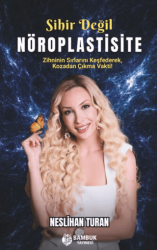 Sihir Değil Nöroplastisite - Bambuk Yayınevi