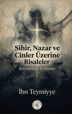 Sihir Nazar ve Cinler Üzerine Risaleler - 1