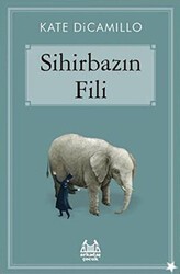 Sihirbazın Fili - Arkadaş Yayınları