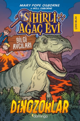 Sihirli Ağaç Evi - Bilgi Avcıları 1: Dinozorlar - Domingo Yayınevi