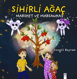 Sihirli Ağaç, Marsket ve Marsanka - 1