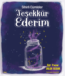 Sihirli Cümleler Teşekkür Ederim - Enda Yayıncılık