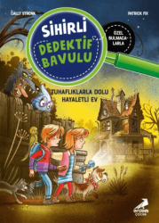 Sihirli Dedektif Bavulu 7 - Tuhaflıklarla Dolu Hayaletli Ev - Erdem Çocuk