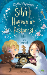 Sihirli Hayvanlar Pastanesi - Bekçi Fare Herriot - Bookalemun Yayınevi