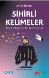Sihirli Kelimeler – İstediğinizi Elde Etmek İçin Ne Söylemelisiniz? - The Kitap