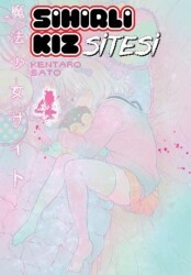 Sihirli Kız Sitesi - Kayıp Kıta Yayınları