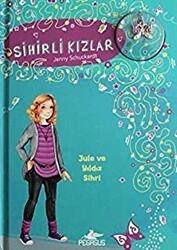 Sihirli Kızlar 3 - Pegasus Çocuk Yayınları