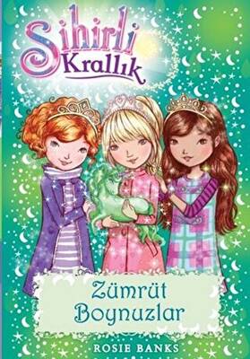 Sihirli Krallık 23. Kitap: Zümrüt Boynuzlar - 1