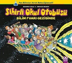Sihirli Okul Otobüsü: Bilim Fuarı Gezisinde - Altın Kitaplar