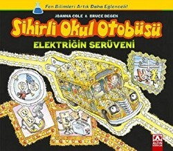 Sihirli Okul Otobüsü: Elektriğin Serüveni - Altın Kitaplar