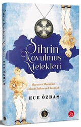 Sihrin Kovulmuş Melekleri - 1