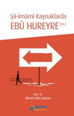 Şii-İmamı Kaynaklarda Ebu Hureyre r.a. - 1