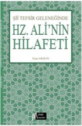 Şii Tefsir Geleneğinde Hz. Ali`nin Hilafeti - Miras Yayınları