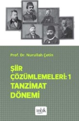 Şiir Çözümlemeleri 1 - Tanzimat Dönemi - İmbik Yayınları