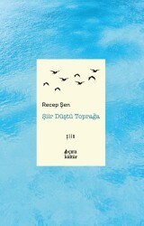 Şiir Düştü Toprağa - Çıra Yayınları