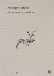 Şiir Mayasıdır Uzakların - Pikaresk Yayınevi