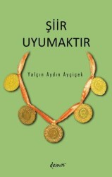 Şiir Uyumaktır - Demos Yayınları
