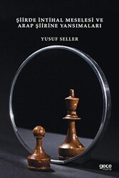 Şiirde İntihal Meselesi ve Arap Şiirine Yansımaları - Gece Kitaplığı