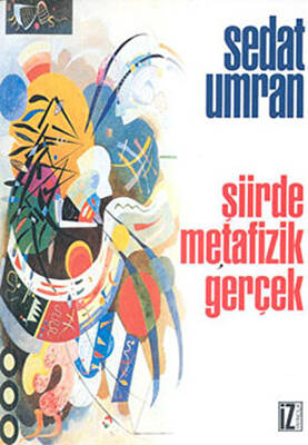 Şiirde Metafizik Gerçek - 1