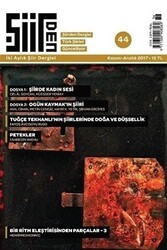 Şiirden İki Aylık Şiir Dergisi Sayı: 44 Kasım - Aralık 2017 - Şiirden Yayıncılık