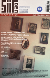 Şiirden İki Aylık Şiir Dergisi Sayı: 82 Mart - Nisan 2024 - Şiirden Yayıncılık