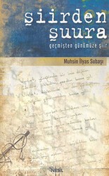 Şiirden Şuura Geçmişten Günümüze Şiir - Nesil Yayınları