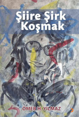 Şiire Şirk Koşmak - 1