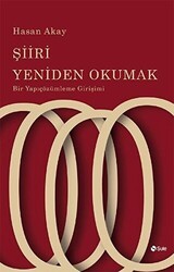 Şiiri Yeniden Okumak - Şule Yayınları