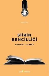 Şiirin Bencilliği - Çıra Yayınları
