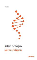 Şiirin Dolaşımı - Epona Kitap