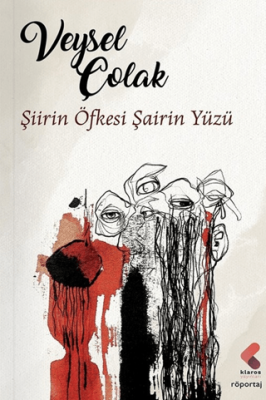 Şiirin Öfkesi Şairin Yüzü - 1