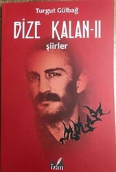 Şiirler - Bize Kalan 2 - İzan Yayıncılık