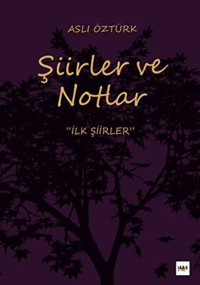 Şiirler ve Notlar - 1