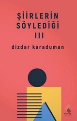 Şiirlerin Söylediği 3 - Klaros Yayınları