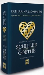 Şiirlerinin Aynasında Schiller ve Goethe - Ötüken Neşriyat