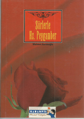 Şiirlerle Hz. Peygamber - 1