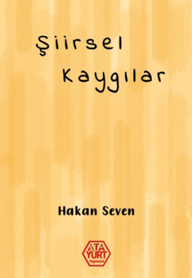 Şiirsel Kaygılar - 1