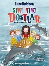 Sıkı Fıkı Dostlar - Doğan Egmont Yayıncılık