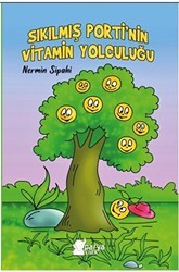 Sıkılmış Porti’nin Vitamin Yolculuğu - Parya Kitap
