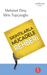 Sıkıntılarla Mücadele Rehberi - Muhit Kitap