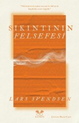 Sıkıntının Felsefesi - Kairos Kitap
