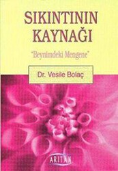 Sıkıntının Kaynağı - Arıtan Yayınevi