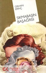 Sıkmabaşın Başağrısı - Cumhuriyet Kitapları