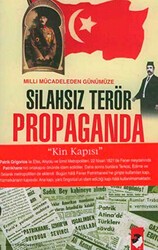 Silahsız Terör Propaganda - IQ Kültür Sanat Yayıncılık