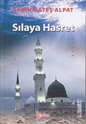 Sılaya Hasret - Beka Yayınları