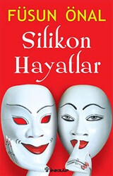 Silikon Hayatlar - İnkılap Kitabevi